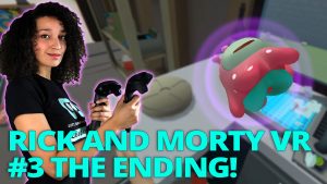 RICK AND MORTY VR GAME (2017) PART 3 | Rick and Morty: Virtual Rick-ality (HTC Vive Gameplay) #3
